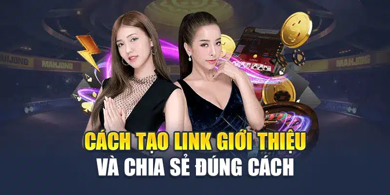 Cách tạo link giới thiệu và chia sẻ đúng cách
