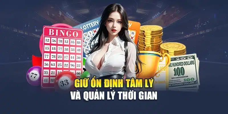 Giữ ổn định tâm lý và quản lý thời gian
