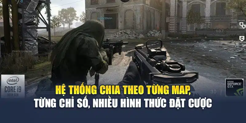 Hệ thống chia theo từng map, từng chỉ số, nhiều hình thức đặt cược